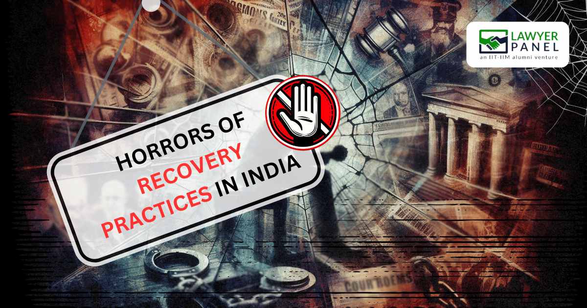 Horrors of Recovery Practices in India – Case Study