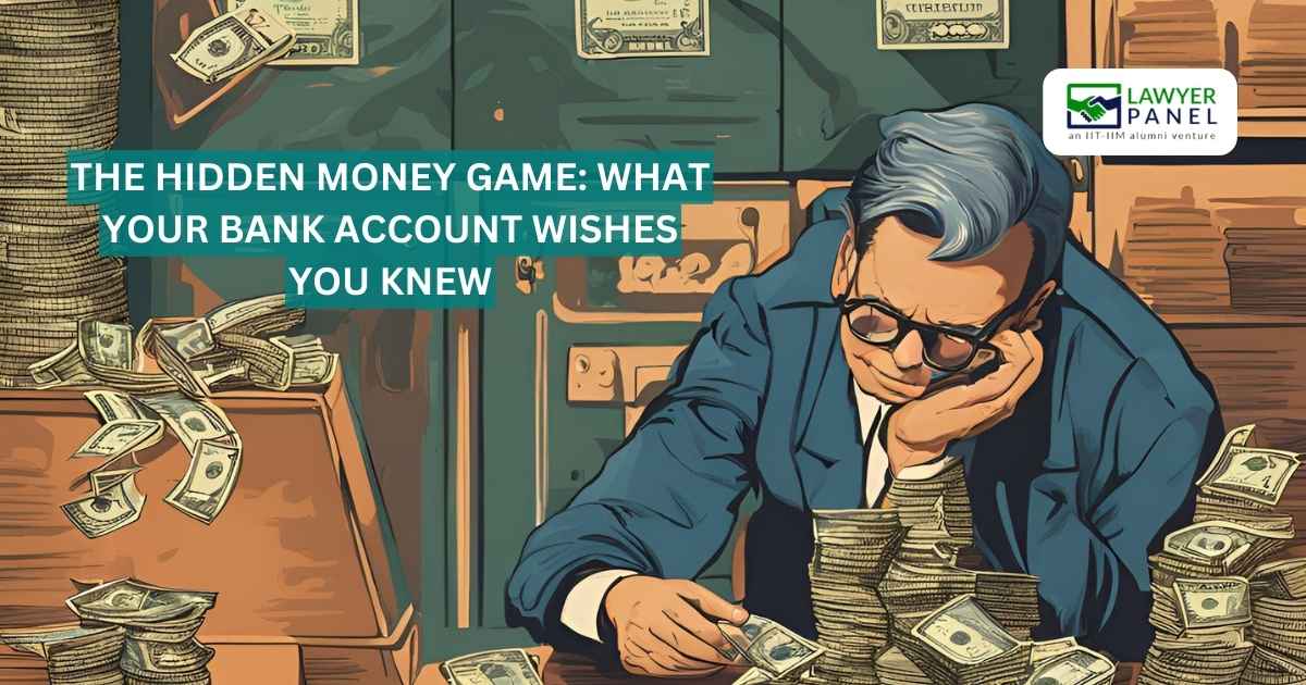 The Hidden Money Game: What Your Bank Account Wishes You Knew